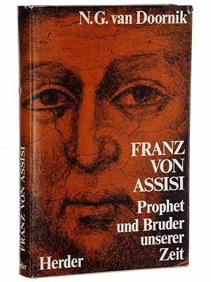 Franz von Assisi. Prophet und Bruder seiner Zeit. 2. Aufl.