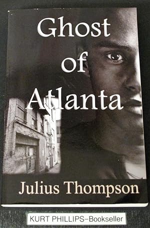 Image du vendeur pour Ghost of Atlanta mis en vente par Kurtis A Phillips Bookseller