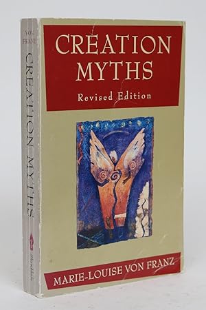 Creation Myths. Revised Edition