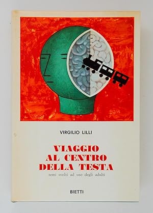 Seller image for Viaggio al centro della testa. Temi svolti ad uso degli adulti for sale by FABRISLIBRIS