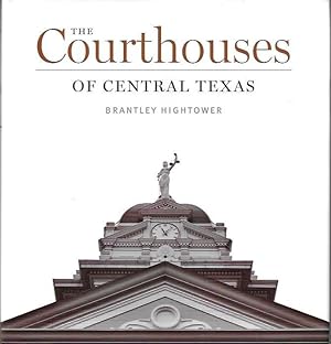 The Courthouses of Central Texas SIGNED