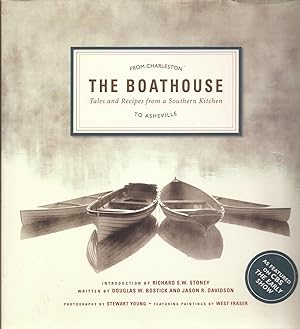 Image du vendeur pour The Boathouse: Tales and Recipes from a Southern Kitchen (inscribed) mis en vente par Auldfarran Books, IOBA
