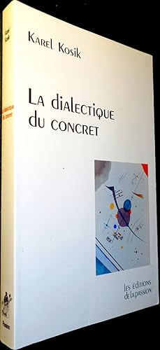 Imagen del vendedor de La Dialectique du concret a la venta por Le Chemin des philosophes