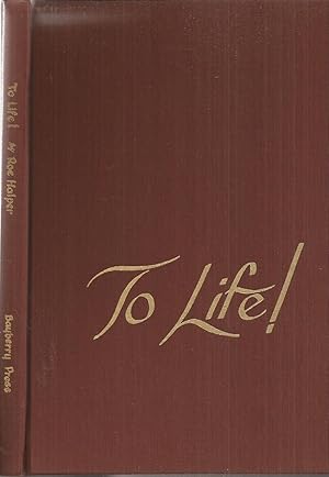 Imagen del vendedor de To Life! (signed) a la venta por Auldfarran Books, IOBA