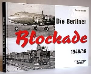 Die Berliner Blockade - 1948/49.
