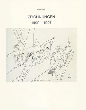 Seller image for Heinz Mohl: Zeichnungen 1990-97 for sale by Antiquariat Armebooks