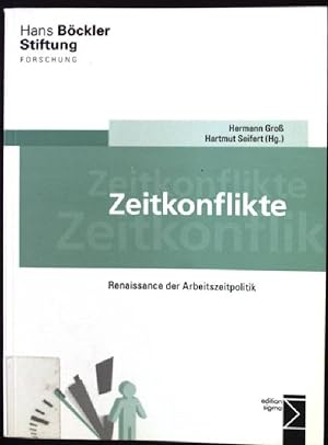 Seller image for Zeitkonflikte : Renaissance der Arbeitszeitpolitik. Hans-Bckler-Stiftung: Forschung aus der Hans-Bckler-Stiftung ; 115 for sale by books4less (Versandantiquariat Petra Gros GmbH & Co. KG)