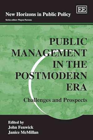 Seller image for Public Management in the Postmodern Era : Challenges and Prospects for sale by GreatBookPrices