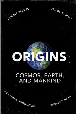 Seller image for Origins: Cosmos, Earth, and Mankind for sale by Clausen Books, RMABA