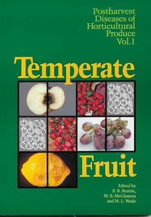 Temperate Fruit : Postharvest Diseases of Horticultural Produce Vol 1