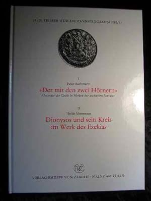 Bild des Verkufers fr Der mit den zwei Hrnern : Alexander der Groe der arabischen Literatur. Trierer Winckelmannsprogramme ; H. 19/20 zum Verkauf von Roland Antiquariat UG haftungsbeschrnkt