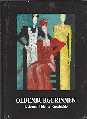 Oldenburgerinnen: Texte und Bilder zur Geschichte (German Edition).