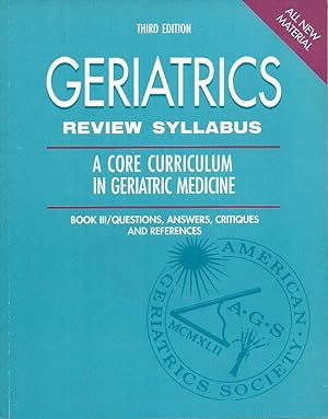 Image du vendeur pour Geriatrics__Review Syllabus__A Core Curriculum in Geriatric Medicine mis en vente par San Francisco Book Company