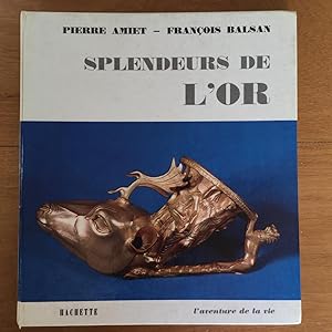 Seller image for Splendeurs de l'or for sale by Les bouquins d'Alain