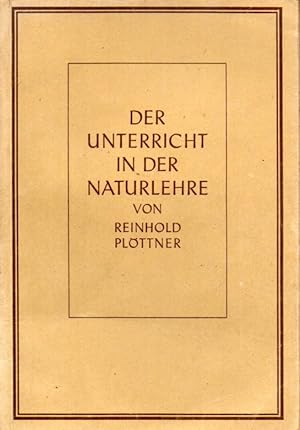 Seller image for Der Unterricht in der Naturlehre for sale by Clivia Mueller