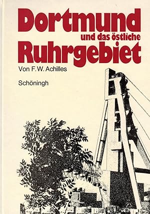 Immagine del venditore per Dortmund und das stliche Ruhrgebiet. Landeskundliche Einfhrung und Exkursionsfhrer venduto da Paderbuch e.Kfm. Inh. Ralf R. Eichmann