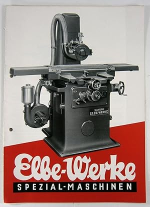 Werbeprospekt [1937]: Spezial-Maschinen. Elbe-Werke.