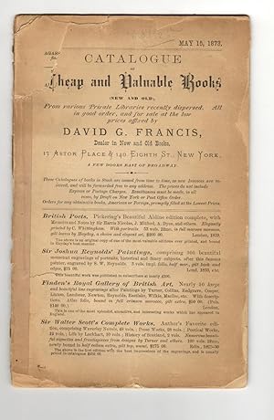 [5 auction catalogues of David G. Francis, Dealer in New and Old Books, 17 Astor Place & 140 Eigh...