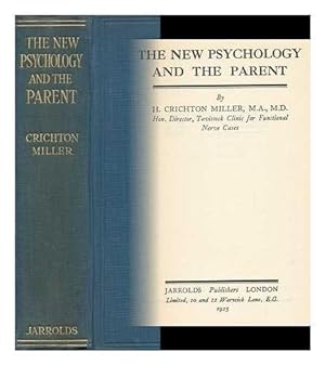 Bild des Verkufers fr The New Psychology and the Parent zum Verkauf von WeBuyBooks