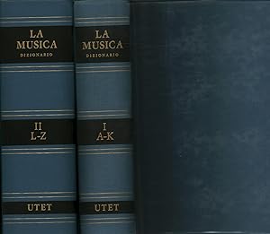 Image du vendeur pour La Musica. Dizionario (2 Volumi) A-K; L-Z mis en vente par Di Mano in Mano Soc. Coop
