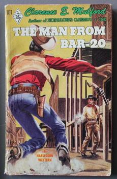 Seller image for THE MAN FROM BAR-20. (Book #107 in the Vintage Harlequin Paperbacks series) for sale by Comic World