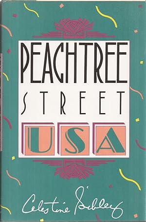 Immagine del venditore per Peachtree Street, USA (signed) venduto da Auldfarran Books, IOBA