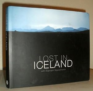 Lost in Iceland with Sigurgeir Sigurjonsson