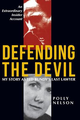 Seller image for Defending the Devil: My Story as Ted Bundy's Last Lawyer (Paperback or Softback) for sale by BargainBookStores