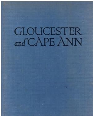 Gloucester and Cape Ann: a Camera Impression (SIGNED)