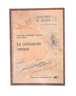 Imagen del vendedor de CUADERNOS DE ESTUDIO 10: LA CIVILIZACIN ROMANA a la venta por Librera Monogatari