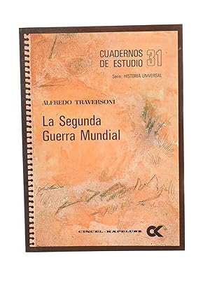 Imagen del vendedor de CUADERNOS DE ESTUDIO 31: LA SEGUNDA GUERRA MUNDIAL a la venta por Librera Monogatari