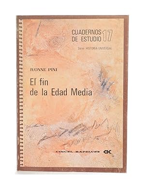 Bild des Verkufers fr CUADERNOS DE ESTUDIO 17: EL FIN DE LA EDAD MEDIA zum Verkauf von Librera Monogatari