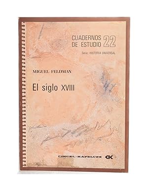 Bild des Verkufers fr CUADERNOS DE ESTUDIO 22: EL SIGLO XVIII zum Verkauf von Librera Monogatari