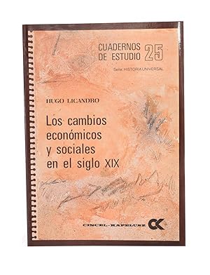 Immagine del venditore per CUADERNOS DE ESTUDIO 25: LOS CAMBIOS ECONMICOS Y SOCIALES EN EL SIGLO XIX venduto da Librera Monogatari