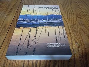 Imagen del vendedor de Yachting Yearbook 2014 of Northern California -93rd Edition a la venta por Eastburn Books