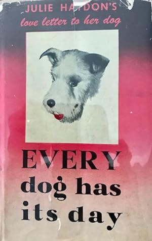 Every Dog Has It's Day