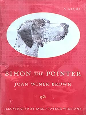 Imagen del vendedor de Simon The Pointer a la venta por Pete's Vintage Books: Dogs and More