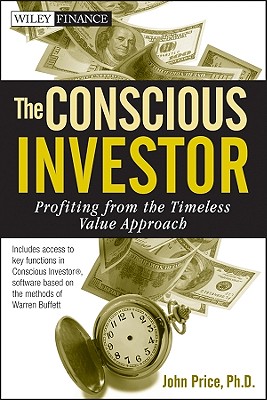 Imagen del vendedor de The Conscious Investor: Profiting from the Timeless Value Approach (Hardback or Cased Book) a la venta por BargainBookStores
