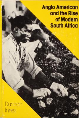 Image du vendeur pour Anglo American and the Rise of Modern South Africa (Paperback or Softback) mis en vente par BargainBookStores