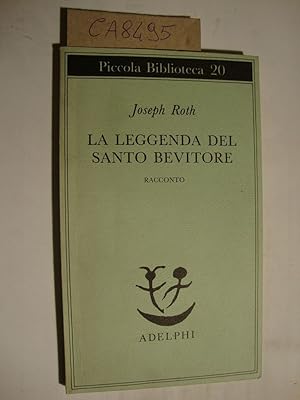 Immagine del venditore per La leggenda del santo bevitore - Racconto venduto da Studio Bibliografico Restivo Navarra