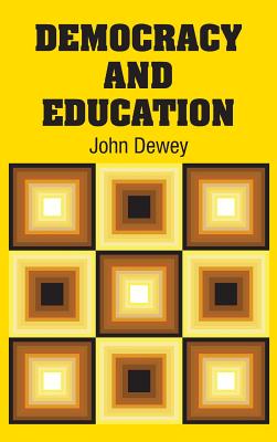 Seller image for Democracy and Education (Hardback or Cased Book) for sale by BargainBookStores