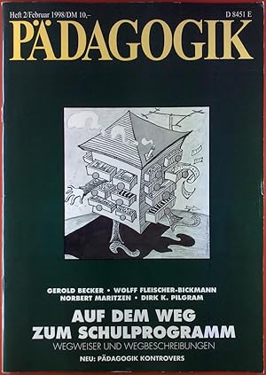 Bild des Verkufers fr Pdagogik. Heft 2 / Februar 1998. Auf dem Weg zum Schulprogramm. Wegweiser und Wegbeschreibungen. Neu: Pdagogik kontrovers. zum Verkauf von biblion2