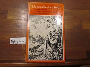 Bild des Verkufers fr Liebes, altes Lesebuch : kurzweilige u. ntzl. Geschichten, Gedichte, Fabeln f. Alte u. Junge. gesammelt u. hrsg. von Rudolf Otto Wiemer zum Verkauf von Antiquariat im Kaiserviertel | Wimbauer Buchversand