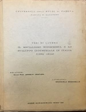 Il socialismo riformista e lo sviluppo industriale in Italia (1892 - 1914). Tesi di laurea