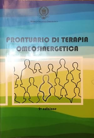 Prontuario di terapia omeosinergica. Seconda edizione