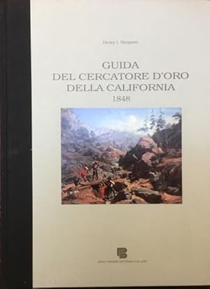 Seller image for Guida del cercatore d'oro della California 1848 for sale by Libreria Il Morto da Feltre