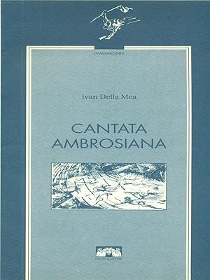 Imagen del vendedor de Cantata Ambrosiana a la venta por Miliardi di Parole