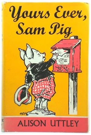 Yours Ever, Sam Pig