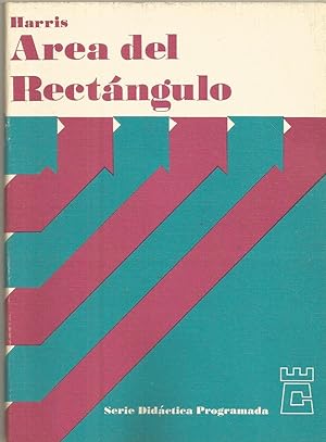 AREA DEL RECTANGULO (colecc Serie Didáctica Programada 10)