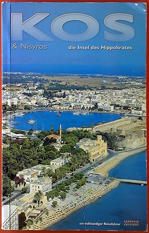 Bild des Verkufers fr Kos & Nisyros. Die Insel des Hippokrates. Reisefhrer. zum Verkauf von biblion2